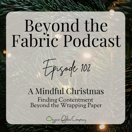 102: A Mindful Christmas - Finding Contentment Beyond the Wrapping Paper