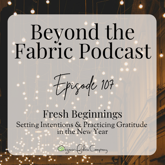 107: Fresh Beginnings – Setting Intentions and Practicing Gratitude in the New Year