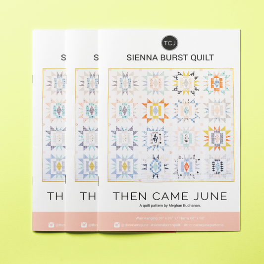 Sienna Burst Quilt Pattern - Printed