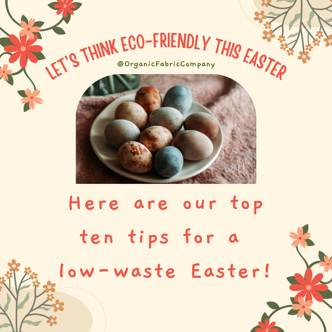 Here are Our Top Ten Tips for Low-Waste Easter Baskets