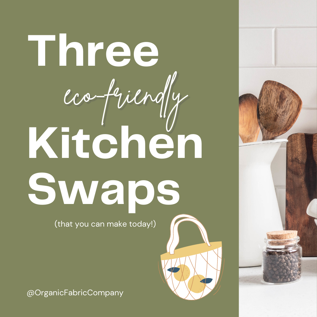 Three Eco-Friendly Kitchen Swaps (that you can sew-up today!)