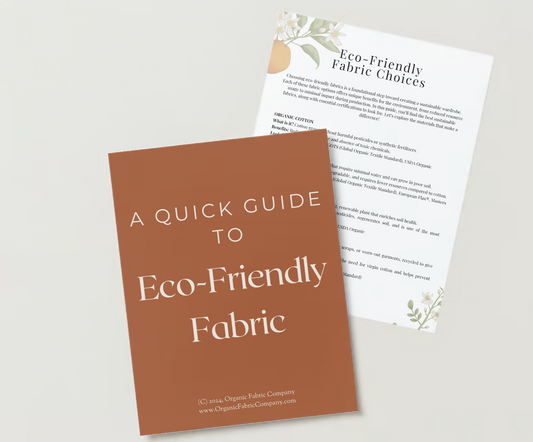 A Quick Guide to Eco-Friendly Fabric (FREE)