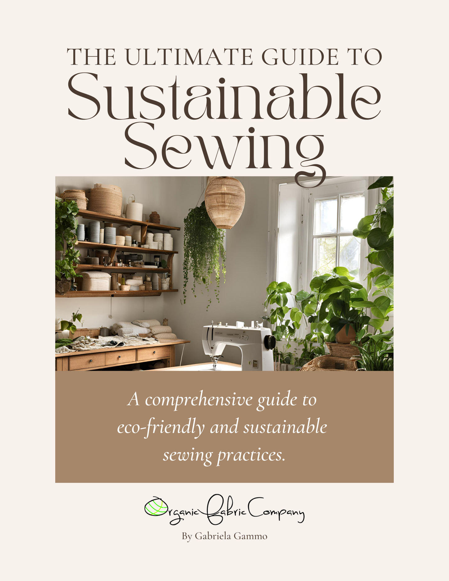 The Ultimate Guide to Sustainable Sewing e-Book