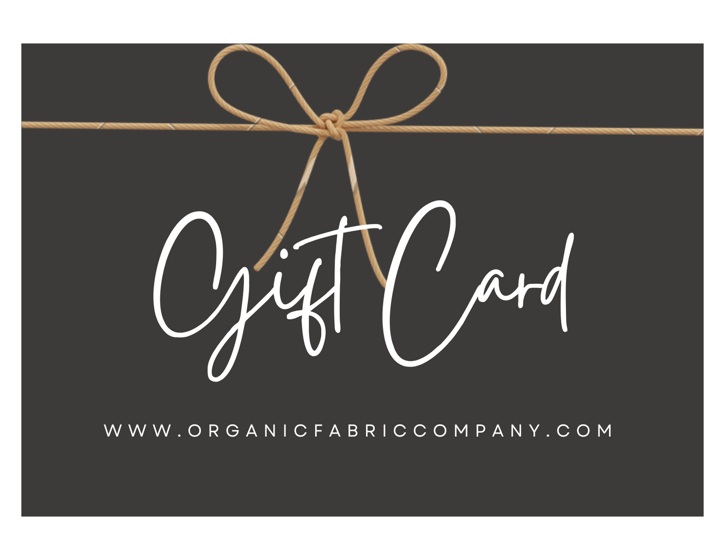 Organic Fabric Company Gift Card